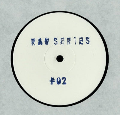 RAW SERIES - Raw Series #2