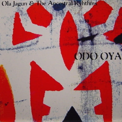 OLA JAGUN AND HIS ANCESTRAL RHYTHMS - Odo Oya