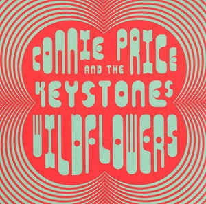 CONNIE PRICE & THE KEYSTONES - Wildflowers-The Expanded Edition