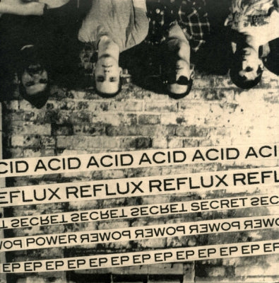 ACID REFLUX - Secret Power EP