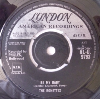 THE RONETTES - Be My Baby / Tedesco And Pitman