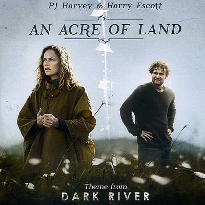 PJ HARVEY & HARRY ESCOTT - An Acre Of Land