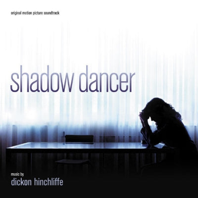 DICKON HINCHLIFFE - Shadow Dancer
