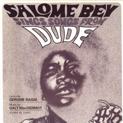 GALT MACDERMOT, GEROME RAGNI AND SALOME BEY - Salome Bey Sings Songs From Dude