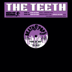 THE TEETH - God Of Sex (Full Length)