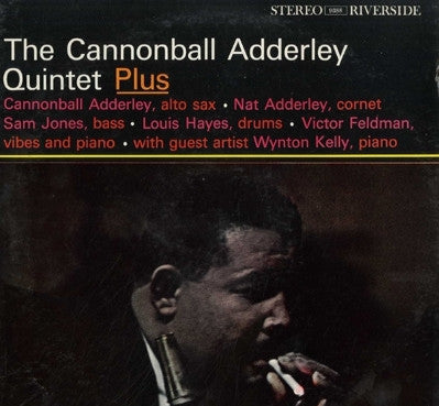 CANNONBALL ADDERLEY - Cannonball Adderley Quintet Plus