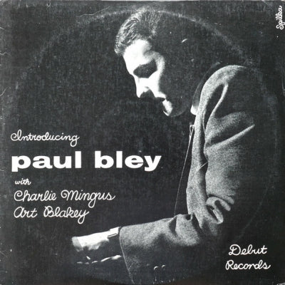 PAUL BLEY - Introducing Paul Bley