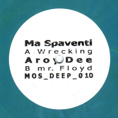 MA SPAVENTI / AROY DEE - Wrecking / Mr. Floyd