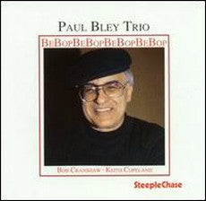 PAUL BLEY TRIO - Bebop