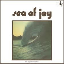 TULLY - Sea Of Joy