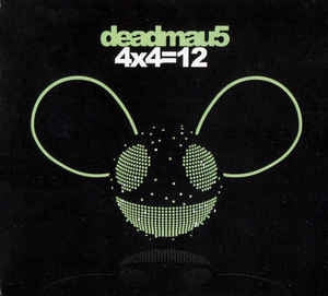 DEADMAU5 - 4x4=12