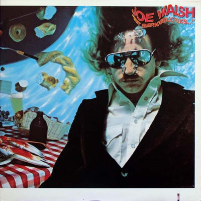 JOE WALSH - But Seriously Folks