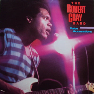 THE ROBERT CRAY BAND - False Accusations