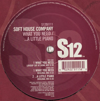 SOFT HOUSE COMPANY - What You Need / ...A Little Piano