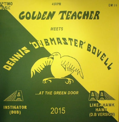 GOLDEN TEACHER MEETS DENNIS BOVELL - Golden Teacher Meets Dennis Bovell At The Green Door