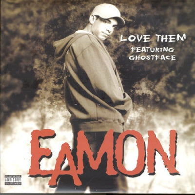 EAMON - Love Them featuring Ghostface