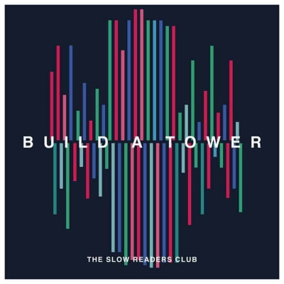 THE SLOW READERS CLUB - Build A Tower