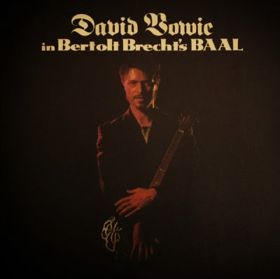 DAVID BOWIE - In Bertolt Brecht's BAAL