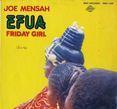 JOE MENSAH - Efua Friday Girl