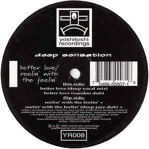 DEEP SENSATION - Better Love / Reelin' With The Feelin'