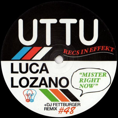 LUCA LOZANO - Mister Right Now