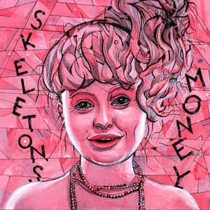 SKELETONS - Money