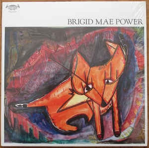 BRIGID MAE POWER - Brigid Mae Power
