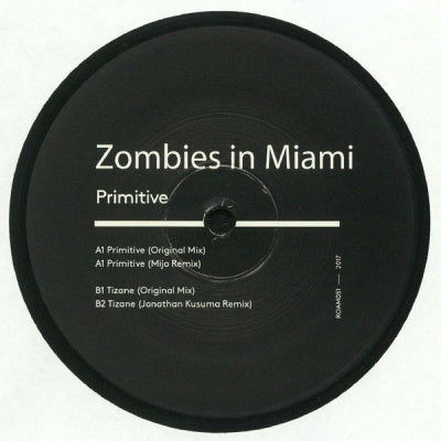 ZOMBIES IN MIAMI - Primitive / Tizane