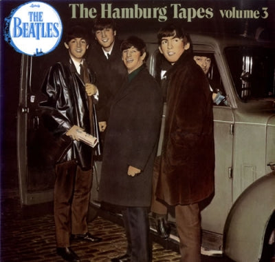 THE BEATLES - The Hamburg Tapes Volume 3