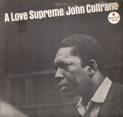JOHN COLTRANE - A Love Supreme
