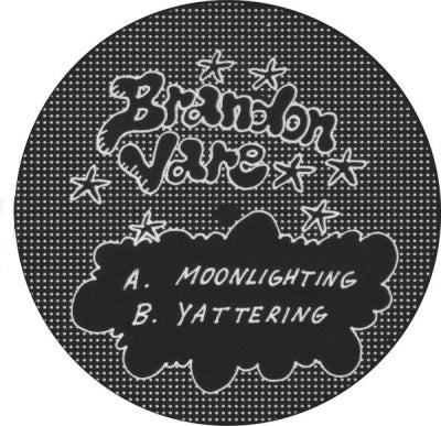 BRANDON VARE - Moonlighting / Yattering
