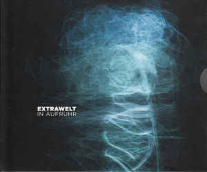 EXTRAWELT - In Aufruhr