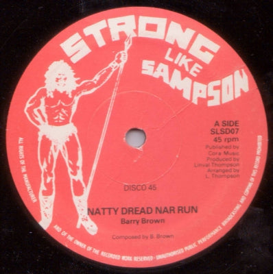 BARRY BROWN / ANTHONY JOHNSON - Natty Dread Nar Run / Life Is Not Easy