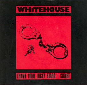 WHITEHOUSE - Thank Your Lucky Stars