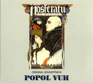 POPOL VUH - Nosferatu