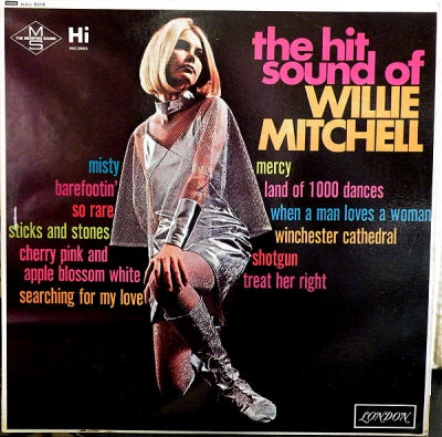 WILLIE MITCHELL - The Hit Sound Of Willie Mitchell
