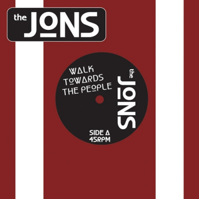 THE JONS - Walk Towards The People / Grass On The Wicket
