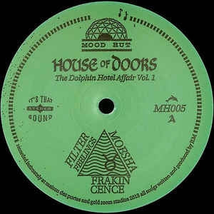 HOUSE OF DOORS - The Dolphin Hotel Affair Vol. 1