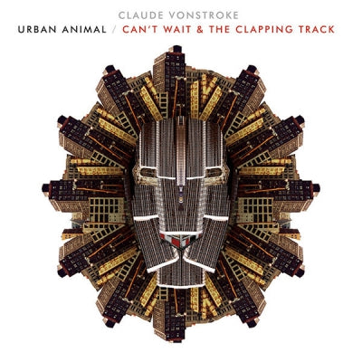 CLAUDE VONSTROKE - Can't Wait / The Clapping Track