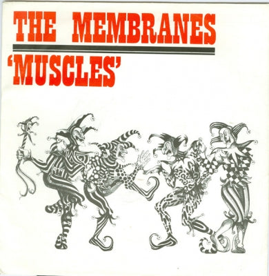 THE MEMBRANES - Muscles