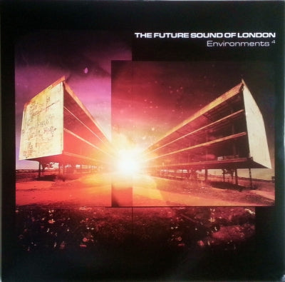 THE FUTURE SOUND OF LONDON - Environments 4