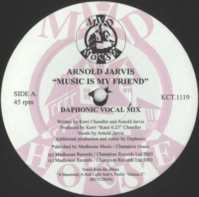 ARNOLD JARVIS - Music Is My Friend