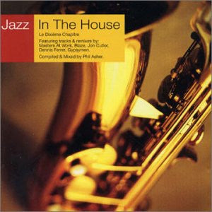 VARIOUS ARTISTS - Jazz In The House 10 - Le Dixième Chapitre
