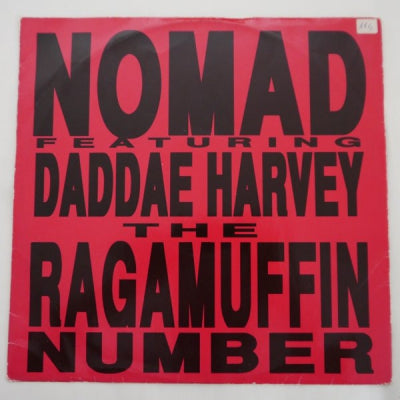 NOMAD FEATURING DADDAE HARVEY - The Raggamuffin Number