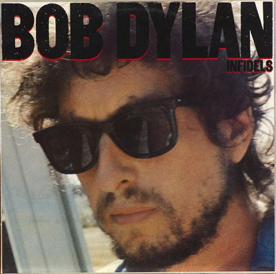 BOB DYLAN - Infidels