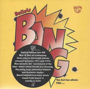 BANG - Bullets: The First 4 Albums Plus...