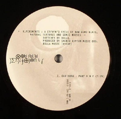 BOLLA (JOE CLAUSSELL). - Olu Huru (X.Periments: A (Seven) Cycle Of Raw Demo Beats, Natural Textures & Sonic Noises.