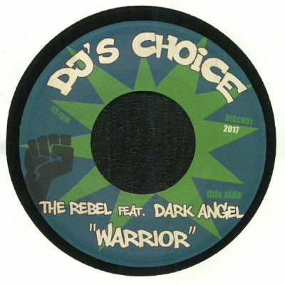 THE REBEL FEATURING DARK ANGEL / DJ VADIM FEATURING MACKA B - Warrior / Control U