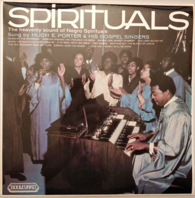 HUGH E. PORTER & HIS GOSPEL SINGERS - Spirituals