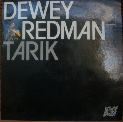 DEWEY REDMAN - Tarik